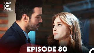 Love For Rent Episode 80 Urdu Dubbed [upl. by Noitsirhc]