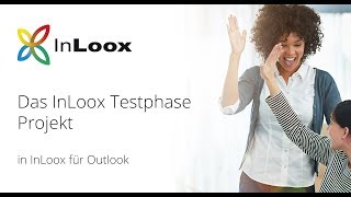 VideoTutorial Testphase Projekt in InLoox 10 für Outlook [upl. by Rickie]