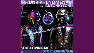 Stop Loving Me Stop Loving You feat Antonio Toni Jamie Lewis amp Walterino Italo Disco Remix [upl. by Aicil]