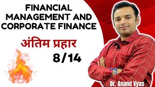 Financial Management amp Corporate Finance  Antim Prahar 2024 🔥814🔥 Important Questions Answer [upl. by Mossolb]