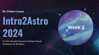 Intro2Astro 2024 Week 2 [upl. by Aicatsanna]