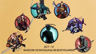 SHADOW VS BOSS SHOGUN AND HIS BODYGUARDS  ACT  VI  shadowfight2 [upl. by Macfadyn834]