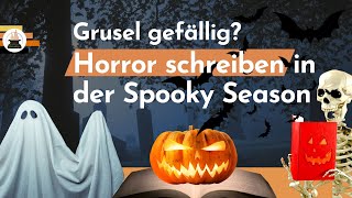 Wie viel Grusel darf’s denn sein Horror schreiben in der SpookySeason [upl. by Jammin]