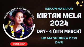 ISKCON Mayapur Kirtan Mela 2024  Day  4  HG Madhurika Devi Dasi [upl. by Basham121]