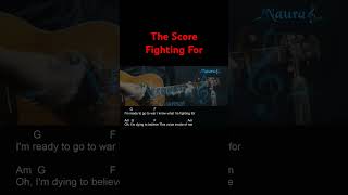 The Score  Fighting For Guitar Chords Lyrics shorts [upl. by Seka]