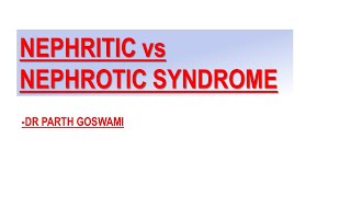 Nephritic vs Nephrotic Syndrome [upl. by Nilrev]