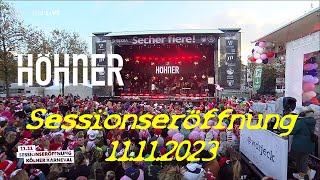 Höhner  Sessionseröffnung Kölner Karneval 11112023 [upl. by Nnoj297]