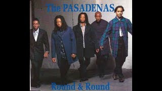 THE PASADENAS ROUND ampROUND [upl. by Gnivri]