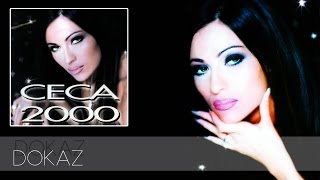 Ceca  Dokaz  Audio 1999 HD [upl. by Nojram921]