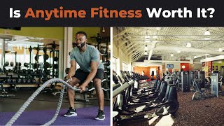 Anytime Fitness Review Is It Worth It [upl. by Yasmine]