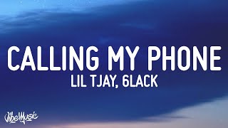 Lil Tjay  Calling My Phone Lyrics feat 6LACK [upl. by Notliw858]