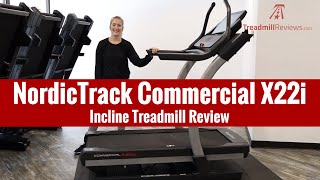 NordicTrack Commercial X22i Incline Treadmill Review 2019 Model [upl. by Auginahs]