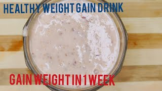 1 Minute Weight Gain Recipes  Weight Gain Smoothie  Gain Weight In 5 Days [upl. by Stoddard]