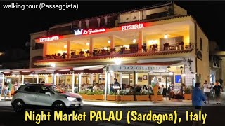 Sardegna  Sardinia  Night Market PALAU  Italy  August 2021 [upl. by Miner]