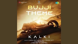 Bujji Theme From quotKalki 2898 ADquot [upl. by Cima873]