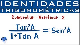 Demostrar Comprobar Identidades Trigonométricas  Ejemplo 2 [upl. by Manchester]