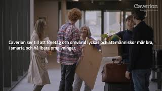 På Caverion finns vi runt omkring dig Där du är och i det du gör [upl. by Lasiaf]