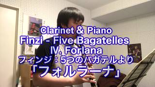 【クラリネット】フィンジ：5つのバガテルより「フォルラーナ」Clarinet＆Piano Finzi Five Bagatelles Ⅳ Forlana [upl. by Av]