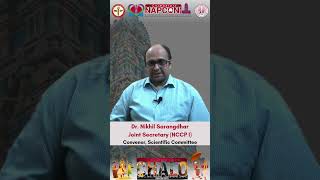 Dr Nikhil Sarangdhar Convenor Scientific Committee NAPCON 2024 Coimbatore [upl. by Lleumas]