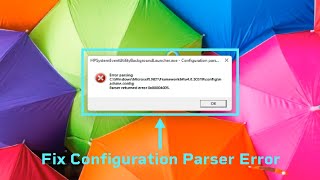 How to fix Configuration Parser Error [upl. by Nelyahs]