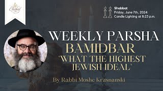 Weekly Parsha  Bamidbar quotWhat the highest Jewish idealquot with Rabbi Moshe Krasnianski  Chabad TMR [upl. by Uda]