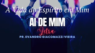 Ai de mim  Música de Pr Evandro [upl. by Kyla511]