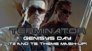 Terminator Genisys Day  T2 and T5 Theme Mashup [upl. by Ellerrehs907]