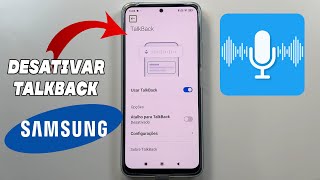 Como Desativar o TalkBack do Celular Samsung 2024 [upl. by Noedig684]