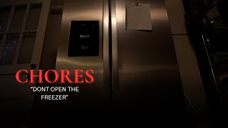 CHORES  Do Not Open The Freezer Original short horror comedy film [upl. by Ynohtnacram]