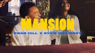 Dwan Hill  Mansion ft Evvie McKinney Official Live Video [upl. by Aeynod960]