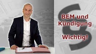 Betriebliches Eingliederungsmanagement und Kündigung  Wichtig  Fachanwalt Alexander Bredereck [upl. by Assiram]