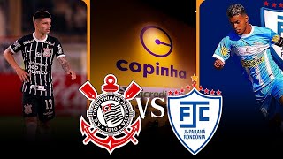 CORINTHIANS X JIPARANÃROðŸ”´COPA SÃƒO PAULO FUTEBOL JÃšNIOR 2024 AO VIVO PRÃ‰JOGO [upl. by Reeve472]