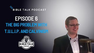 The Troubling Theology of Calvinism [upl. by Levana166]