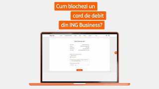 Cum blochezi un card de debit din ING Business [upl. by Ailaham932]