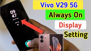 Vivo v29 5g always on displayalways on display setting in Vivo v29 5g [upl. by Nea]