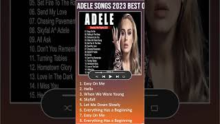 adele songs 2023  Best Of Adele Greatest Hits Full Album 2023 shorts [upl. by Iba809]