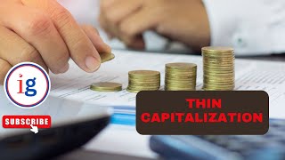 Thin Capitalization Explained Risks amp Tax Implications [upl. by Lustig]