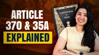 Article 370 amp Article 35 A of the Indian Constitution  Jammu and Kashmir [upl. by Anez]