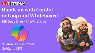 Hands on with Microsoft Copilot in Loop and Whiteboard [upl. by Shieh]