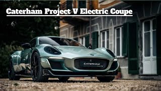 Caterham Electric Sportscar Power From an Unexpected Source [upl. by Clovah]