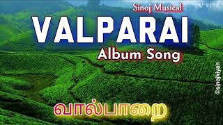 Valparai Song valparaisong [upl. by Roos]