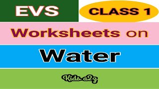 EVS Worksheets for Class 1 on Water  Class 1 EVS Worksheets [upl. by Sakiv]