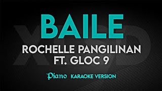 BAILE  Rochelle Pangilinan ft Gloc 9  Karaoke Version  Platinum Piano XL SD [upl. by Relyc]