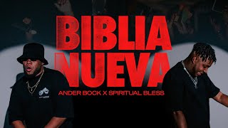 ANDER BOCK amp SpiritualBlessOfficial  BIBLIA NUEVA VIDEO OFICIAL [upl. by Genovera]