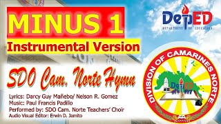 Official  MINUS 1 SDO Cam Norte Hymn [upl. by Rosario]