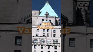 Hotel Vancouver  Francis style opened 1939vancouverlive travel shortsvideocanada [upl. by Deadman]