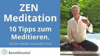 10 Tipps zum Meditieren von ZenMeister Alexander Poraj  Benediktushof [upl. by Notlef]