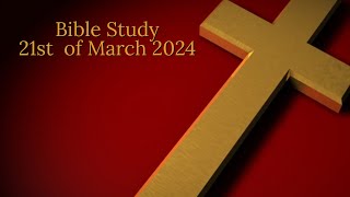 Bible Study  210324  Peterhead Congregational Church [upl. by Malinda341]