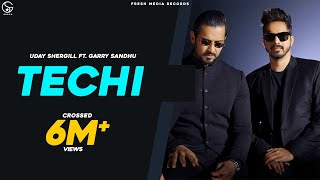 Techi  Garry Sandhu ft Uday Shergill  Full Official Song  Fresh Side Vol 1 [upl. by Ayad605]