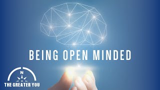 How to Be OpenMinded Tips for Embracing Diverse Perspectives [upl. by Eelame]